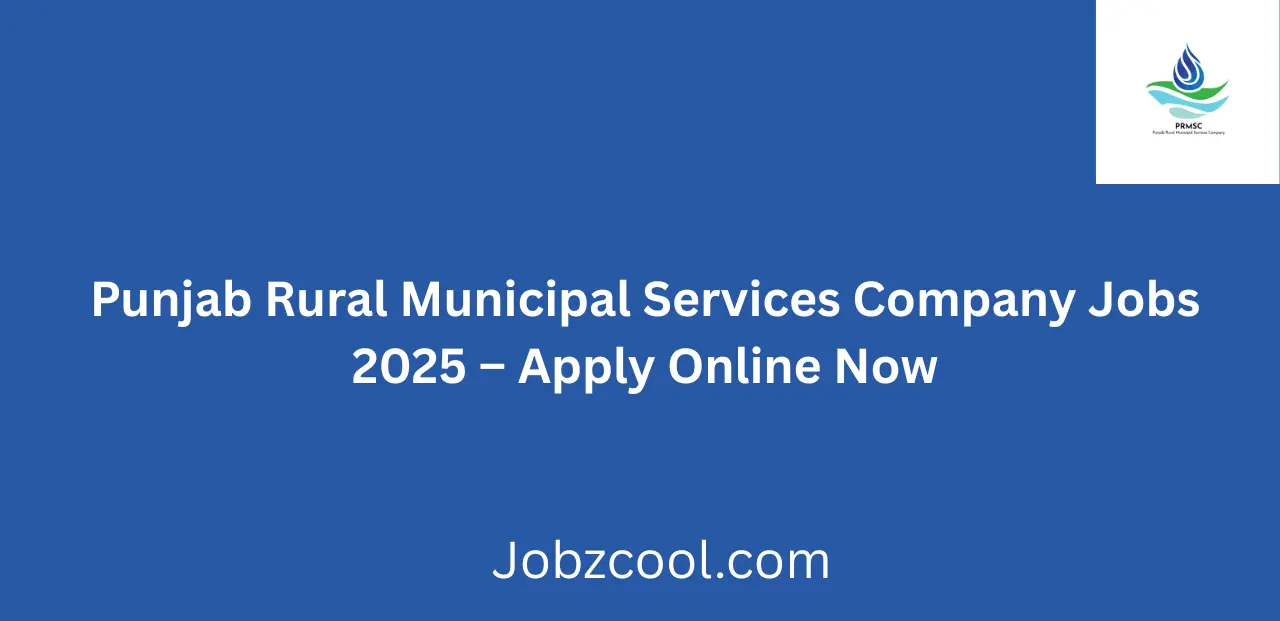 Punjab Rural Municipal Services Company Jobs 2025 Apply Online Now